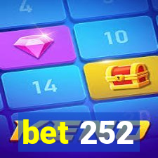bet 252
